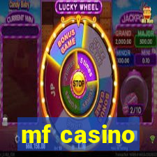 mf casino